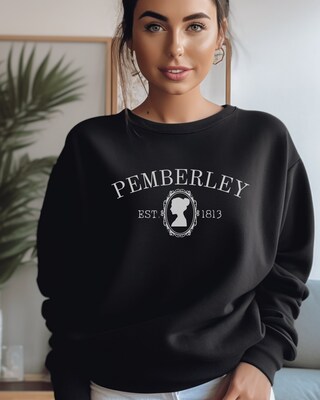 Pride and Prejudice Sweatshirt Jane Austen Sweater, Pemberley Feminist Crewneck Shirt, Literary Gifts, Book Lovers - image1